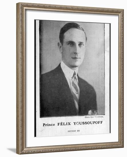 Prince Felix Youssoupoff Russian Aristocrat Who Killed Rasputin in 1916-Hay Wrightson-Framed Photographic Print