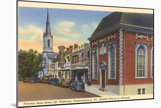 Princess Anne Street, Fredericksburg, Virginia-null-Mounted Art Print