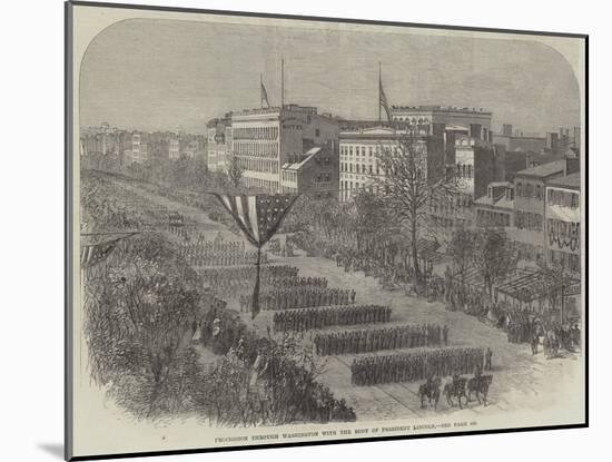 Procession Through Washington with the Body of President Lincoln-null-Mounted Giclee Print