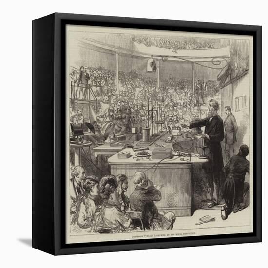 Professor Tyndall Lecturing at the Royal Institution-null-Framed Premier Image Canvas