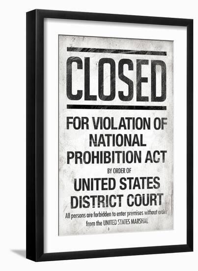 Prohibition Act Closed Notice-null-Framed Art Print