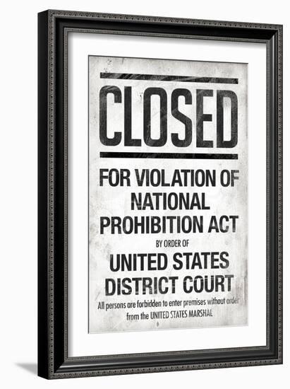Prohibition Act Closed Notice-null-Framed Art Print