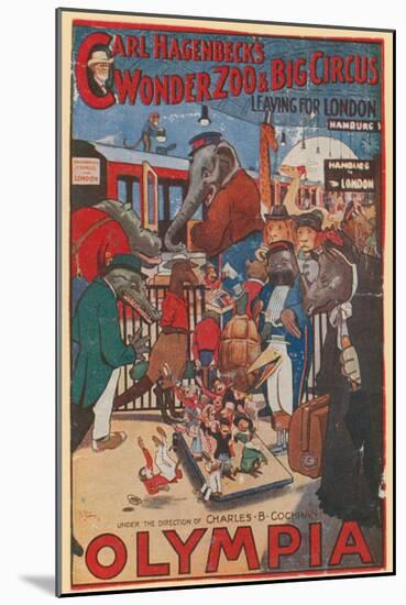 Promotional Poster for Carl Hagenbeck's Wonder Zoo and Big Circus at Olympia-null-Mounted Giclee Print