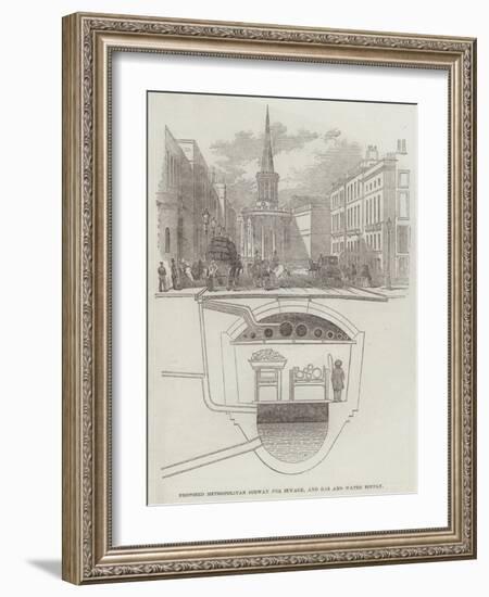 Proposed Metropolitan Subway for Sewage, and Gas and Water Supply-null-Framed Giclee Print