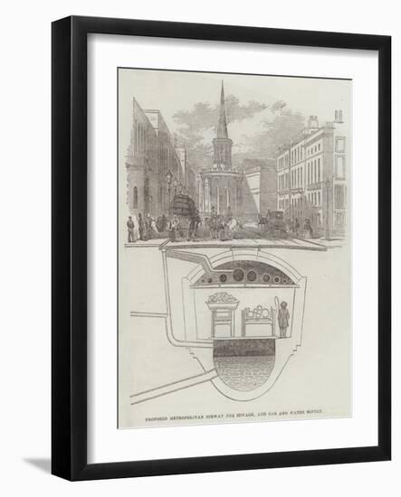 Proposed Metropolitan Subway for Sewage, and Gas and Water Supply-null-Framed Giclee Print