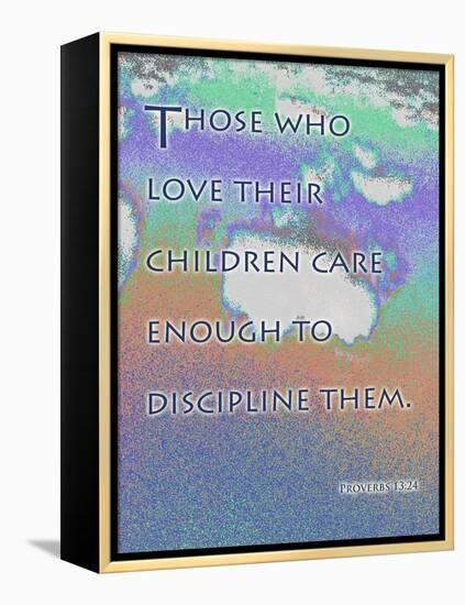 Proverbs 13:24-Cathy Cute-Framed Premier Image Canvas