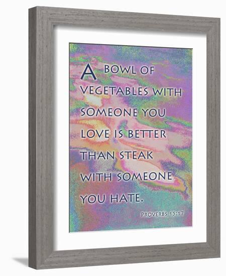 Proverbs 15:17-Cathy Cute-Framed Giclee Print