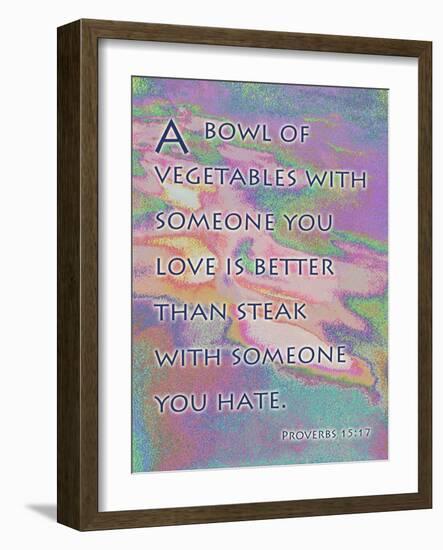 Proverbs 15:17-Cathy Cute-Framed Giclee Print