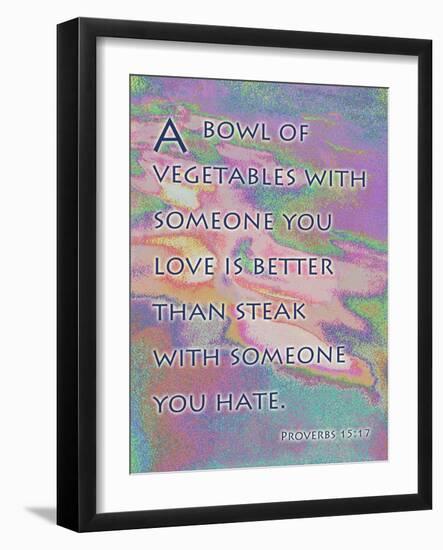 Proverbs 15:17-Cathy Cute-Framed Giclee Print