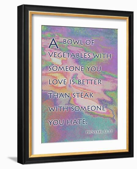 Proverbs 15:17-Cathy Cute-Framed Giclee Print