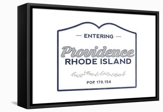 Providence, Rhode Island - Now Entering (Blue)-Lantern Press-Framed Stretched Canvas