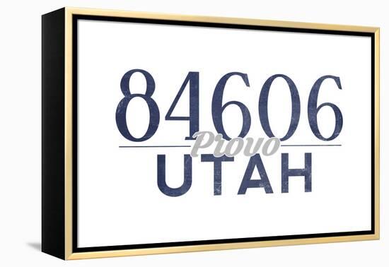 Provo, Utah - 84606 Zip Code (Blue)-Lantern Press-Framed Stretched Canvas