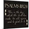 Psalms 118-24-Taylor Greene-Mounted Art Print
