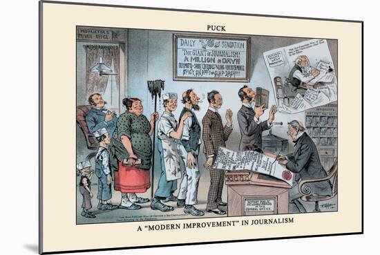 Puck Magazine: A Modern Improvement in Journalism-Frederick Burr Opper-Mounted Art Print