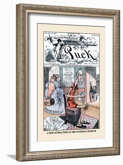 Puck Magazine: A New Attraction at the National Museum-Frederick Burr Opper-Framed Art Print