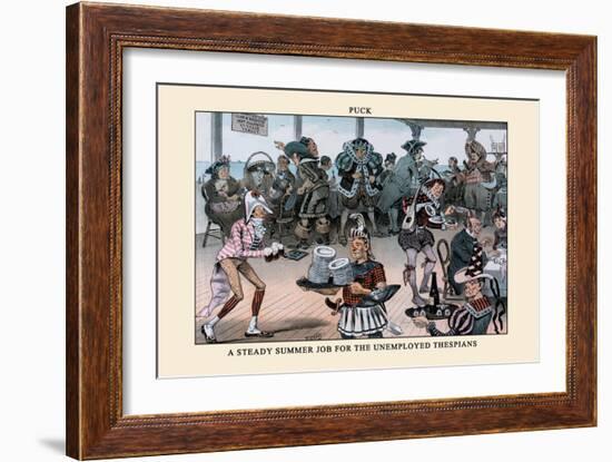 Puck Magazine: A Steady Summer Job for the Unemployed Thespians-Frederick Burr Opper-Framed Art Print