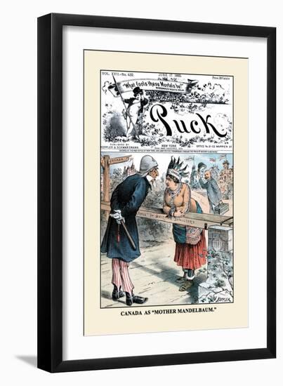 Puck Magazine: Canada as Mother Mandelbaum-Joseph Keppler-Framed Art Print