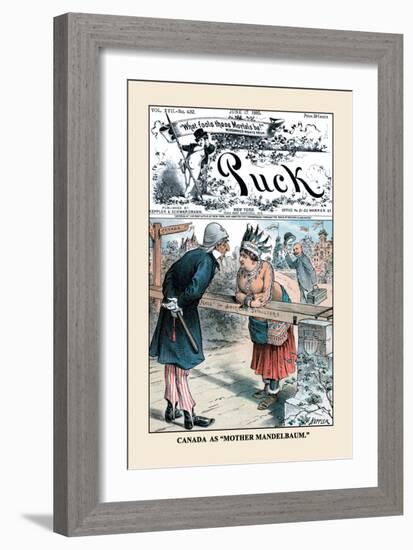 Puck Magazine: Canada as Mother Mandelbaum-Joseph Keppler-Framed Art Print