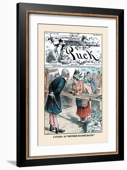 Puck Magazine: Canada as Mother Mandelbaum-Joseph Keppler-Framed Art Print