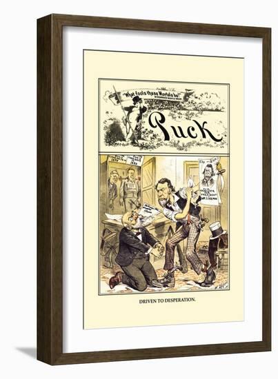 Puck Magazine: Driven to Desperation-Frederick Burr Opper-Framed Art Print