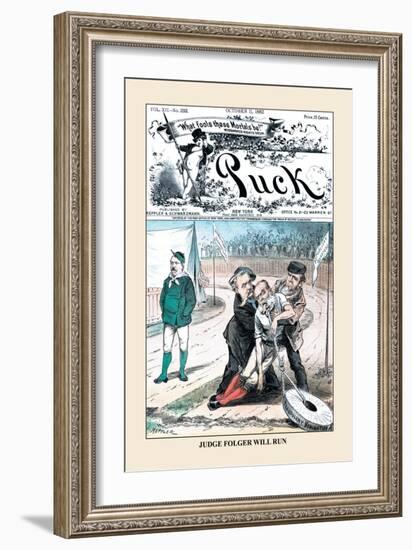 Puck Magazine: Judge Folger Will Run-Joseph Keppler-Framed Art Print