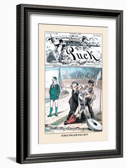 Puck Magazine: Judge Folger Will Run-Joseph Keppler-Framed Art Print