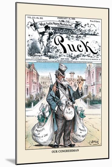Puck Magazine: Our Congressman-Joseph Keppler-Mounted Art Print
