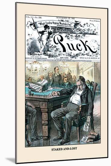 Puck Magazine: Staked And-Lost-Bernhard Gillam-Mounted Art Print