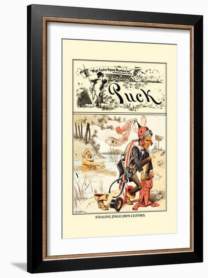 Puck Magazine: Stealing Jingo Jim's Clothes-Frederick Burr Opper-Framed Art Print