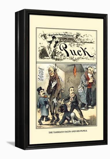 Puck Magazine: The Tammany Fagin and His Pupils-Frederick Burr Opper-Framed Stretched Canvas