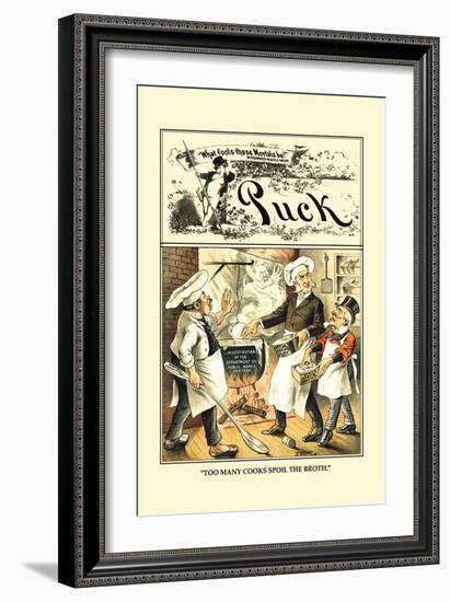 Puck Magazine: Too Many Cooks Spoil the Broth-Frederick Burr Opper-Framed Art Print