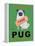 Pug Orange Juice-Ken Bailey-Framed Premier Image Canvas