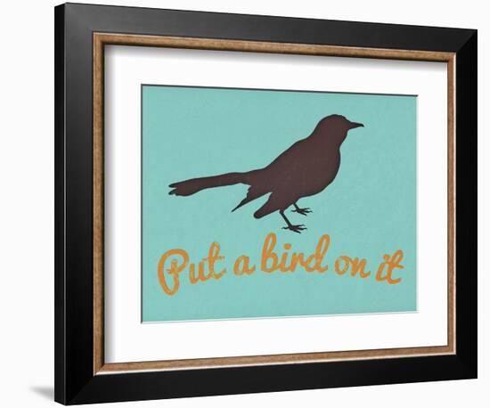 Put A Bird On It Blue-null-Framed Art Print