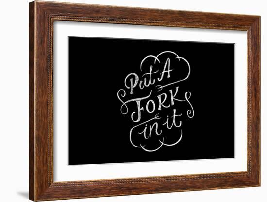 Put A Fork In It-Ashley Santoro-Framed Giclee Print