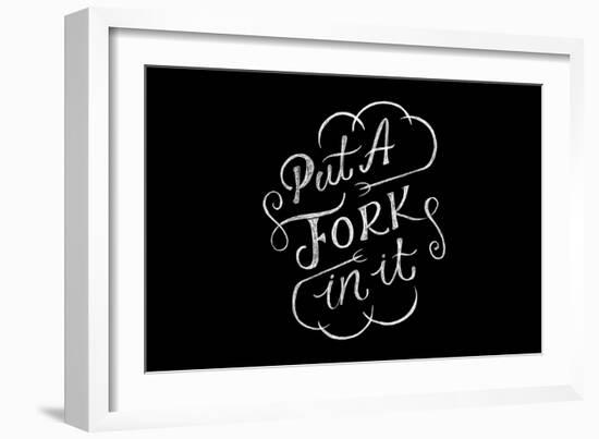 Put A Fork In It-Ashley Santoro-Framed Giclee Print