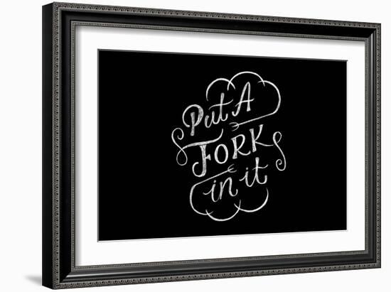 Put A Fork In It-Ashley Santoro-Framed Giclee Print