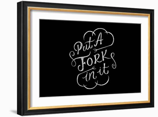 Put A Fork In It-Ashley Santoro-Framed Giclee Print