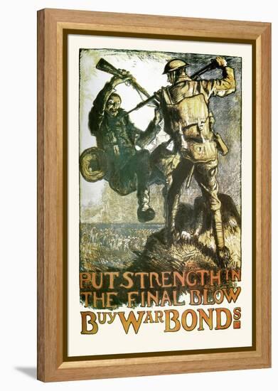 Put Strength in the Final Blow-Frank Brangwyn-Framed Stretched Canvas