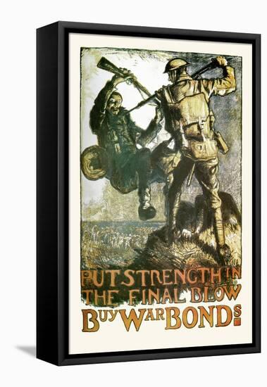 Put Strength in the Final Blow-Frank Brangwyn-Framed Stretched Canvas