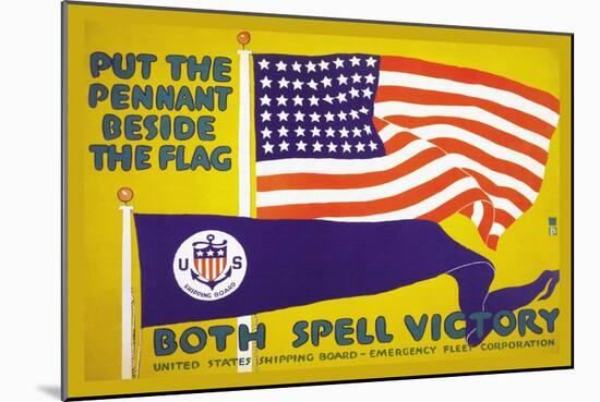 Put the Pennant Beside the Flag, c.1917-Charles Buckles Falls-Mounted Art Print