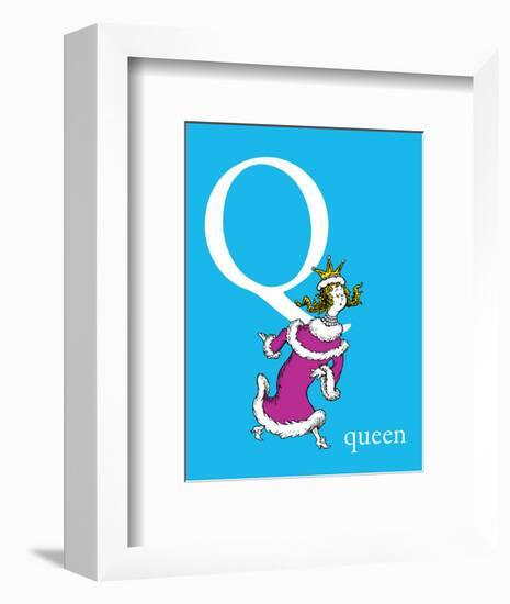 Q is for Queen (blue)-Theodor (Dr. Seuss) Geisel-Framed Art Print