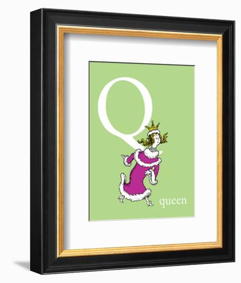 Q is for Queen (green)-Theodor (Dr. Seuss) Geisel-Framed Art Print