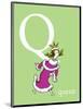 Q is for Queen (green)-Theodor (Dr. Seuss) Geisel-Mounted Art Print