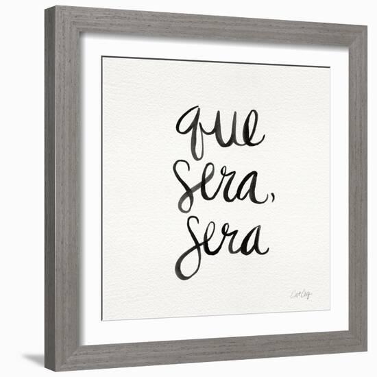 Que Sera Sera - Black on White-Cat Coquillette-Framed Giclee Print