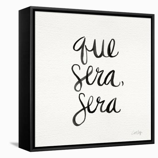 Que Sera Sera Black on White-Cat Coquillette-Framed Stretched Canvas