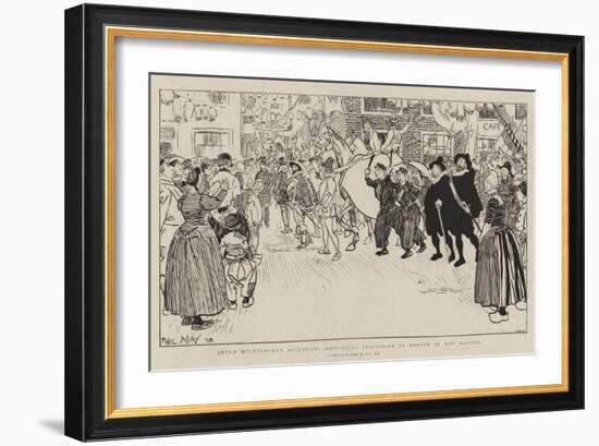 Queen Wilhelmina's Accession, Historical Procession in Honour of Her Majesty-Phil May-Framed Giclee Print