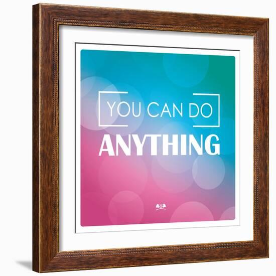 Quote, Inspiration Message, Typographic Background, You Ca Do Anything, Vector Illustration-BlueLela-Framed Art Print