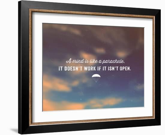 Quote Typographical Poster, Vector Design. A Mind is like a Parachute. it Doesnt Work If-Ozerina Anna-Framed Art Print