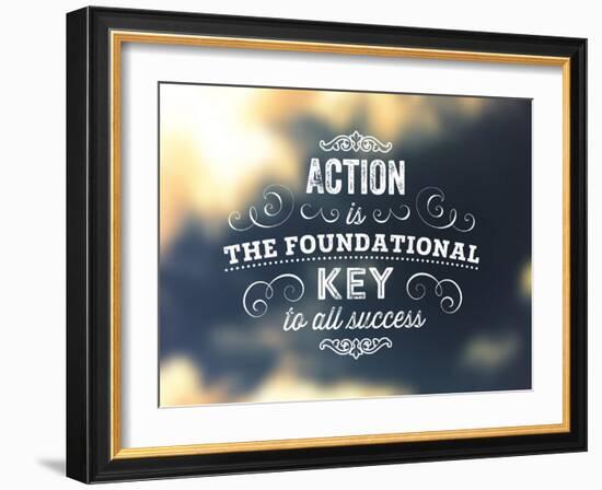 Quote Typographical Poster, Vector Design. Action is the Foundational Key to All Success. Smooth-Ozerina Anna-Framed Art Print