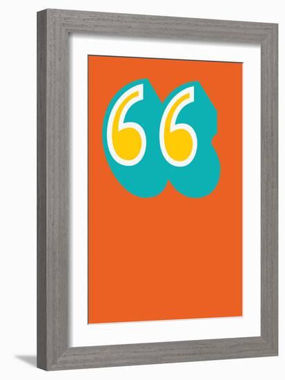 Quotes-Moha London-Framed Giclee Print